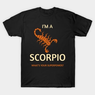 Scorpio Superpower T-Shirt